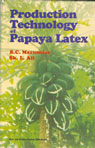 NewAge Production Technology of Papaya Latex